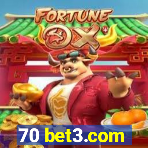 70 bet3.com